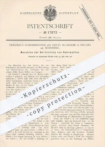 original Patent - F. Scherrbacher u. E. Buchheim , Feucht / Nürnberg , 1881 , Herstellung von Rohrmatten , Rohr , Weber