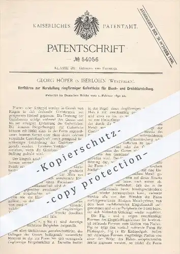 original Patent - G. Höper , Iserlohn 1890 , ringförmige Gussstücke zur Herstellung von Blech u. Draht , Gießerei , Guss