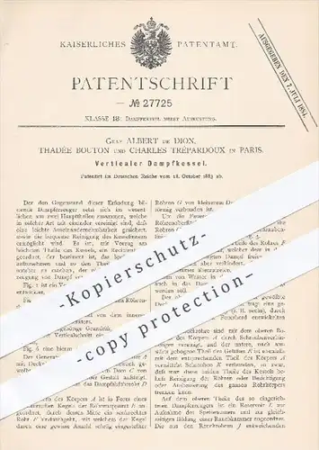 original Patent - Graf Albert de Dion , Thadée Bouton , Charles Trépardoux , Paris , 1883 , Vertikaler Dampfkessel !!!