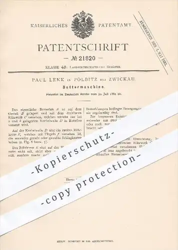 original Patent - Paul Lenk in Pölbitz bei Zwickau , 1882 , Buttermaschine , Butter , Butterfass , Landwirtschaft !!!
