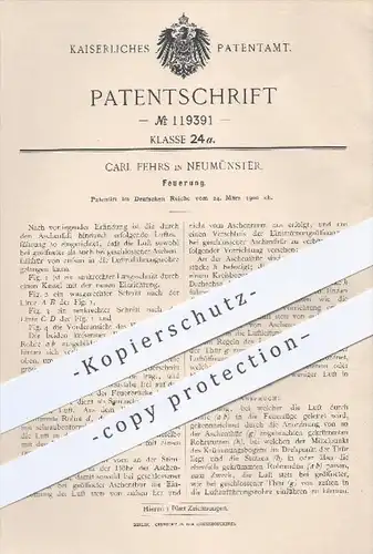 original Patent - Carl Fehrs in Neumünster , 1900 , Feuerung , Feuerungen , Heizung , Ofen , Öfen , Kessel !!!