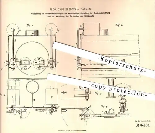 original Patent - F. Carl Brebeck , Barmen  1894 , Gebläse an Unterwindfeuerungen , Feuerungen , Ofen , Öfen , Ofenbauer