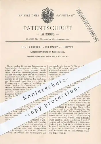 original Patent - H. Friebel , Reudnitz Leipzig  1885 , Einspannvorrichtung an Kreisscheren , Metall , Metallbearbeitung