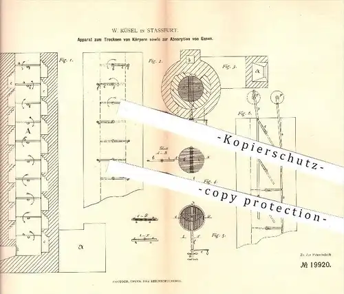 original Patent - W. Küsel in Stassfurt , 1882 ,  Trocknen von Körpern und Absorption von Gasen , Gas , Gase !!!