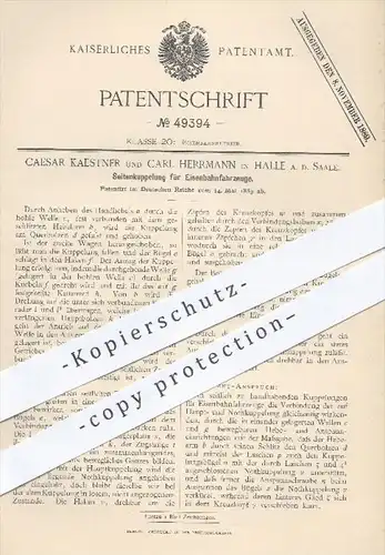 original Patent - Caesar Kaestner , Carl Herrmann , Halle / Saale , 1889 , Seitenkupplung für Eisenbahnen , Kupplung !!