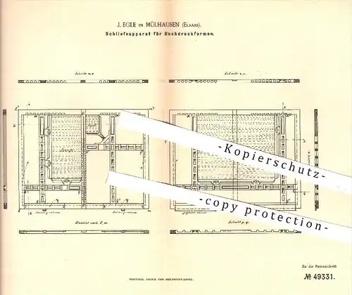 original Patent - J. Egle in Mülhausen , Elsass , 1889 , Schliessapparat für Buchdruckformen , Buchdruck , Druckerei !