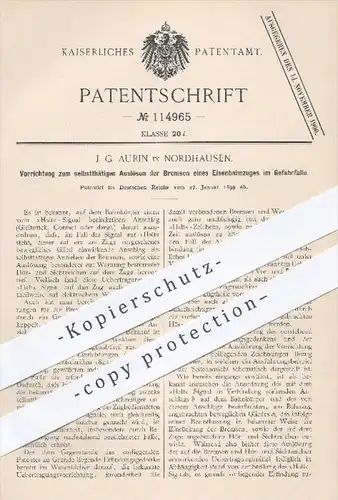 original Patent - J. G. Aurin in Nordhausen , 1899 , Auslösen der Bremsen eines Eisenbahnzuges bei Gefahr , Eisenbahn !!