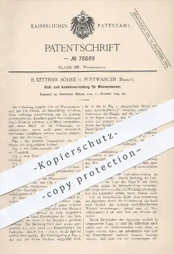 original Patent - B. Ketterer Söhne , Furtwangen , 1894 , Stell- und Auslassvorrichtung für Wassermesser , Wasserleitung