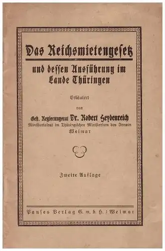 Reichsmietengesetz im Lande Thüringen , Weimar 1922 , Dr. Robert Heydenreich , Polizei , Landespolizei , Miete !!!