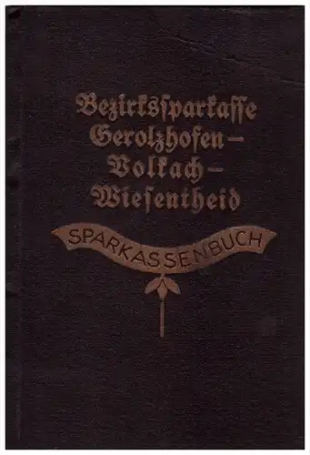 Sparbuch Gerolzhofen - Volkach - Wiesentheid 1940-47 , A. Hildegard , Bank , Sparkasse !!!