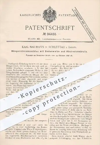 original Patent - K. Naumann , Schlettau , 1896 , Düngerstreumaschine mit Bodenwalze u. Abstreichbürste , Dünger !!!