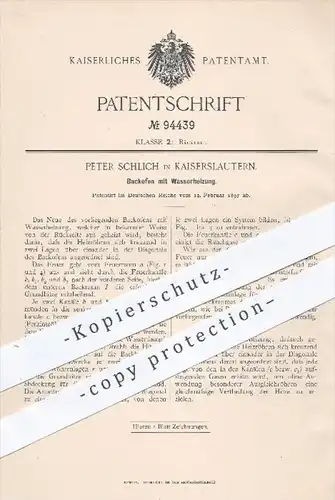 original Patent - Peter Schlich in Kaiserslautern , 1897 , Backofen mit Wasserheizung , Ofen , Öfen , Bäcker , Bäckerei