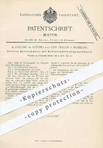 original Patent - A. Lolling , Altona , C. Prigge , Hamburg , 1890 , Querschwelle mit Schienenbefestigung , Eisenbahn !!