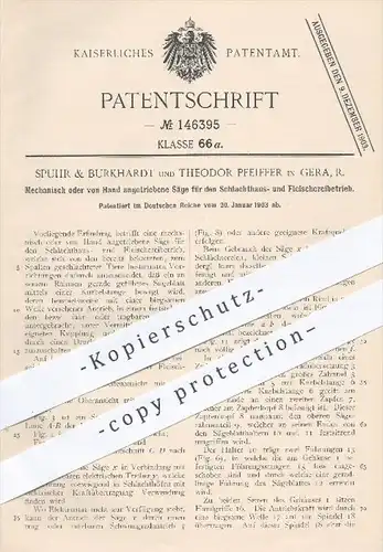 original Patent - Spuhr & Burkhardt / Th. Pfeiffer , Gera , 1903 , Säge für Schlachterei u. Fleischerei , Schlachter !!!