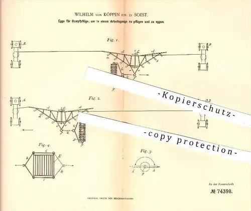 original Patent - Wilhelm von Köppen , Soest , 1893 , Egge für Dampfpflüge , Pflug , Pflügen , Eggen , Landwirtschaft !!
