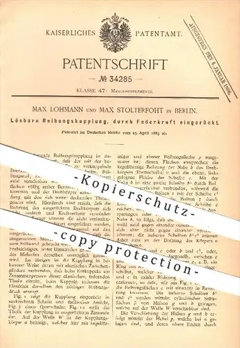 original Patent - M. Lohmann & M. Stolterfoht / Berlin , 1885 , Lösbare Reibungskupplung , durch Federkraft eingerückt !