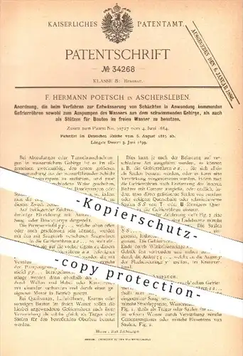 original Patent - F. H. Poetsch , Aschersleben 1885 , Entwässerung von Schächten / Stützen für Wasser - Bauten , Bergbau