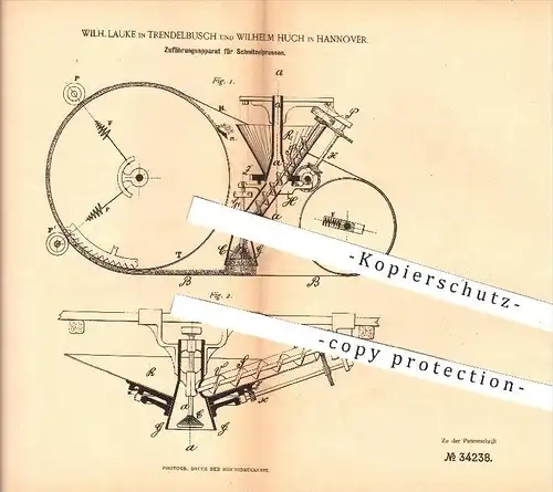 original Patent - W. Lauke , Trendelbusch / W. Huch , Hannover , 1885 , Zuführungsapparat für Schnitzelpressen , Pressen
