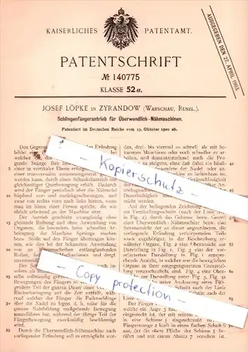 Original Patent  - J. Löpke in Zyrandow , Warschau, Ruszi. , 1900 , Überwendlich-Nähmaschinen !!!