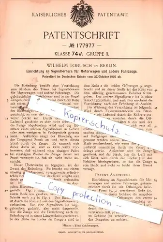 Original Patent  - Wilhelm Tobusch in Berlin , 1905 , Einrichtung an Signalhörnern für Motorwagen !!!