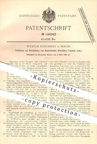 original Patent - W. Schubbert , Berlin , 1902 , Herstellung von Perücken , Toupets , Perücke , Haar , Haare , Friseur !