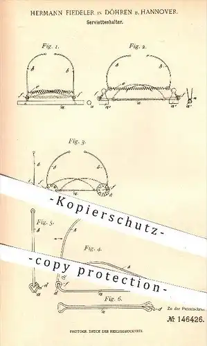 original Patent - H. Fiedeler , Döhren / Hannover , 1902 , Serviettenhalter , Servietten , Serviette , Tisch , Haushalt