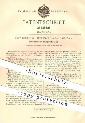 original Patent - Kappelhöfer & Biederwolf , Landau , 1900 , Gerüsthalter für Malergerüst , Baugerüst , Gerüstbauer !!
