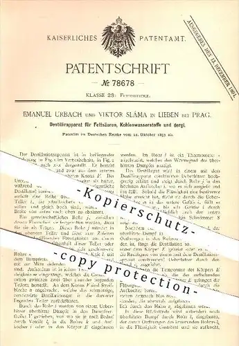 original Patent - E. Urbach , V. Sláma , Lieben / Prag , 1893 , Destillierapparat für Fettsäure , Kohlenwasserstoff !!