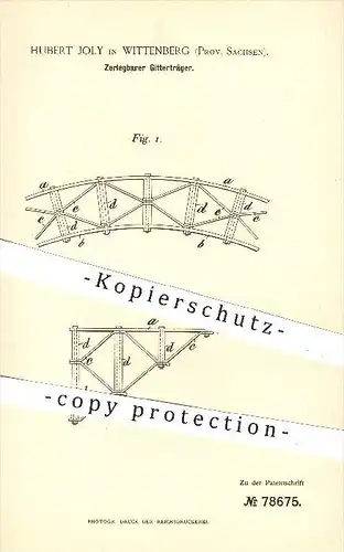 original Patent - H. Joly , Wittenberg , 1893 , Zerlegbarer Gitterträger , Brückenbau , Brücken , Träger , Straßenbau !!