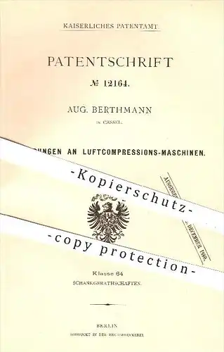 original Patent - Aug. Berthmann , Kassel , 1880 , Luftkompressions-Maschine für Ausschank , Bier , Wasser , Kompression