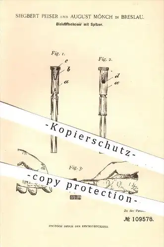 original Patent - S. Peiser , A.. Mönch / Breslau 1899 , Bleistiftschoner mit Spitzer , Bleistift , Stift , Schreibwaren