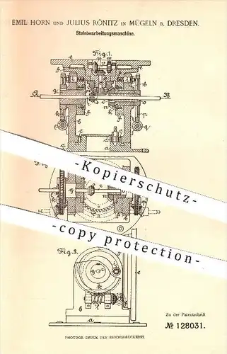 original Patent - E. Horn , Julius Rönitz , Mügeln / Dresden , 1900 , Steinbearbeitungsmaschine , Gestein , Steine !!!