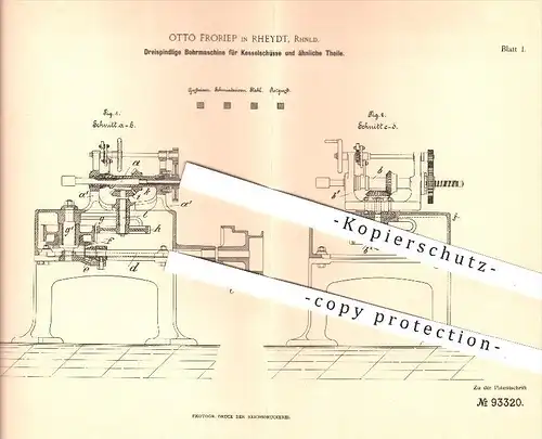 original Patent - Otto Froriep in Rheydt , 1896 , Dreispindlige Bohrmaschine für Kesselschüsse , Bohren , Metall !!!