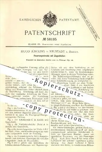 original Patent - Hugo Jüngling in Neustadt a. Haardt , 1891 , Feuerungseinsatz mit Zugschieber , Feuerung , Dampfkessel