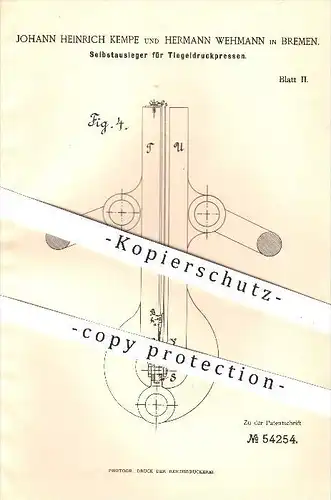 original Patent - J. H. Kempe , H. Wehmann / Bremen , 1889 , Selbstausleger für Tiegeldruckpressen , Pressen , Druckerei