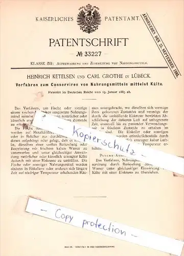 Original Patent  - H. Ketelsen und C. Grothe in Lübeck , 1885 , Conserviren von Nahrungsmitteln !!!