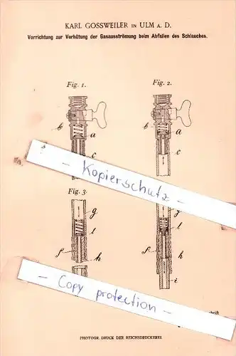 Original Patent  - Karl Gossweiler in Ulm a. D. , 1900 , Verhütung der Gasausströmung !!!