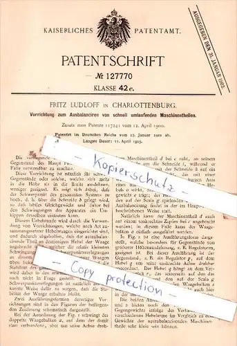 Original Patent  -  Fritz Ludloff in Charlottenburg b. Berlin , 1901 , Ausbalanciren von Maschinentheilen !!!