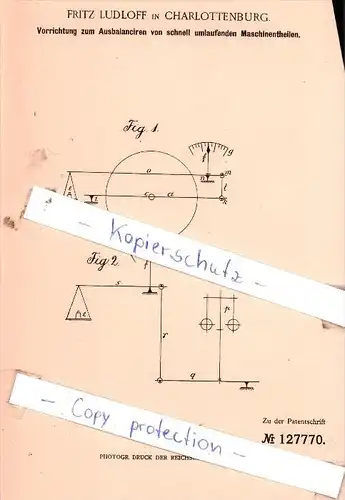 Original Patent  -  Fritz Ludloff in Charlottenburg b. Berlin , 1901 , Ausbalanciren von Maschinentheilen !!!