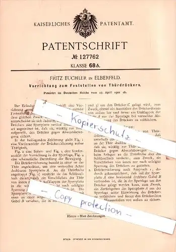 Original Patent  -  Fritz Euchler in Elberfeld b. Wuppertal , 1901 , Feststellen von Thürdrückern , Türen , Fensterbau !