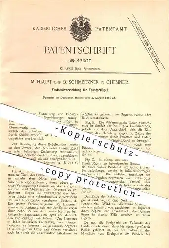 original Patent - M. Haupt , B. Schmeitzner , Chemnitz , 1886 , Feststellvorrichtung für Fensterflügel , Fenster !!!