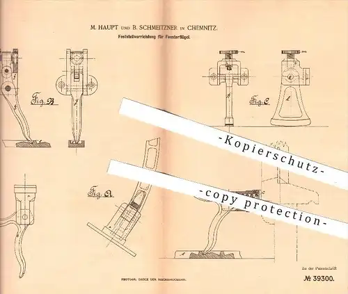 original Patent - M. Haupt , B. Schmeitzner , Chemnitz , 1886 , Feststellvorrichtung für Fensterflügel , Fenster !!!
