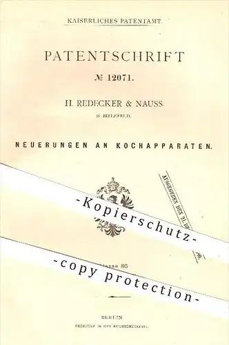 original Patent - H. Redecker & Nauss in Bielefeld , 1880 , Kochapparat , Kochen , Herd , Kochherd , Kessel , Heizung !