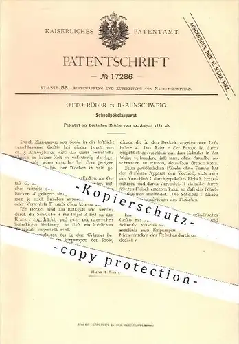 original Patent - Otto Röber in Braunschweig , 1881 , Schnellpökelapparat , Pökel , Pökelfleisch , Salz , Pökelsalz !!!