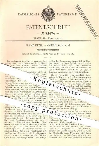 original Patent - Franz Etzel , Offenbach am Main , 1892 , Herstellung von Flaschenhülsen aus Strohn , Binsen , Flaschen