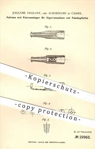 original Patent - Johanne Trieloff , Ackermann , Kassel , 1884 , Patrone u. Patronenlager für Zigarren & Pfeifen , Tabak