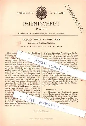 Original Patent  - Wilhelm Rüsch in Düsseldorf , 1887 , Maschine zur Goldleistenfabrikation !!!