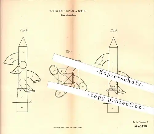 original Patent - O. Huthmann , Berlin , 1888, Schornsteinaufsatz , Schornstein , Esse , Essen , Feuerungsanlagen , Ofen