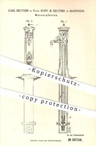 original Patent - Carl Reuther , Bopp & Reuther , Mannheim , 1885 , Wasserpfosten , Hydrant , Wasser , Wasserleitung !!!