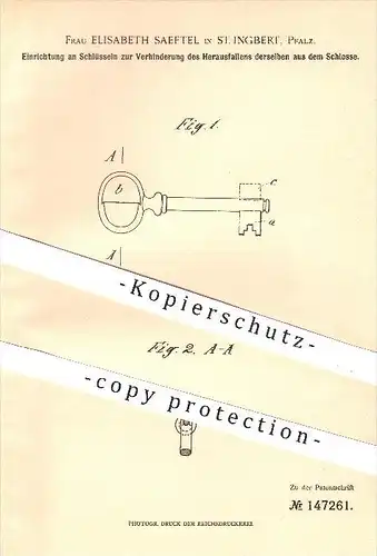 original Patent - Elisabeth Saeftel in St. Ingbert , 1902 , Verhindern des Herausfallens von Schlüssel aus dem Schloss !